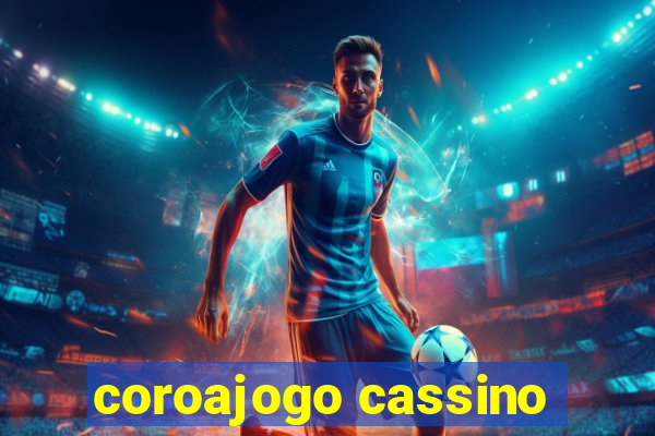 coroajogo cassino